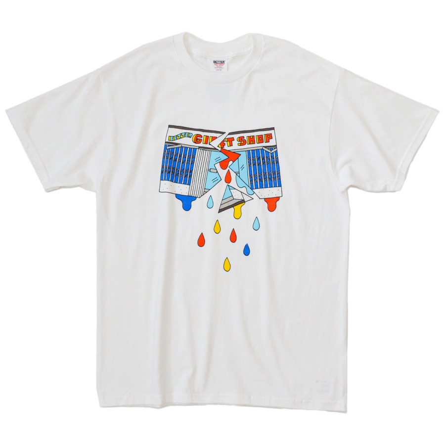 BETTER (BROKEN GIFT SHOP S/S T-SHIRTS) 通販 | SUPPLY TOKYO online store